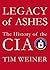 Legacy of Ashes: The History of the CIA