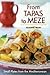 From Tapas to Meze: Small P...
