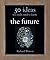 The Future by Richard Watson