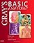 Gray's Basic Anatomy [with Student Consult Online Access]