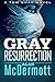 Gray Resurrection (Tom Gray...