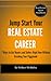 Jump Start Your Real Estate Career: 7 Ways to get Buyers and Sellers Right Now Without Breaking Your Piggybank