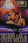 Pilots Choice (Liaden Universe, #5-6)