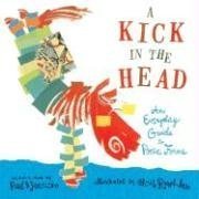 A Kick in the Head: An Everyday Guide to Poetic Forms (Hardcover)
