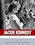 American Legends: The Life of Jacqueline Kennedy Onassis