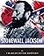 The World’s Greatest Generals: The Life and Career of Stonewall Jackson