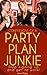 Confessions of a Party Plan Junkie