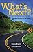 What's Next: A Look Over the Next Hill for Innovative Churches and Their Leaders