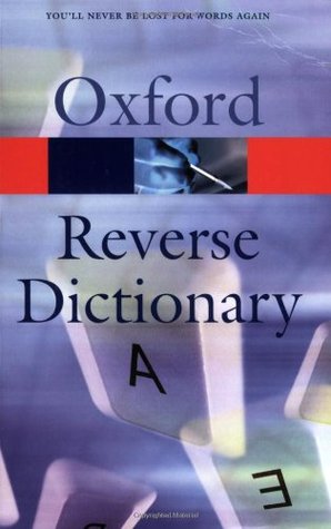The Oxford Reverse Dictionary (Paperback)