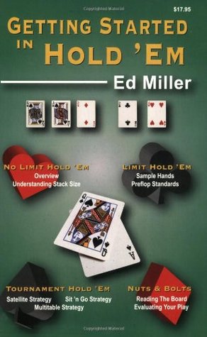 Getting Started in Hold 'em (Small Stakes Poker Games)