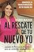 Al Rescate de tu Nuevo Yo by Ingrid Macher