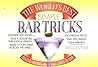 The World's Best Simple Bar Tricks