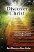 Discover Christ by Bert Ghezzi