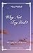 Why Not Try God? by Mary Pickford