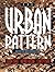 The Urban Pattern