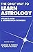 The Only Way to Learn Astro...