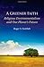 A Greener Faith: Religious ...