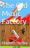 The Old Music Fac...