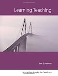 Learning Teaching (Macmillan Books for Teachers)