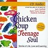 Chicken Soup for the Teenage Soul by Jack Canfield