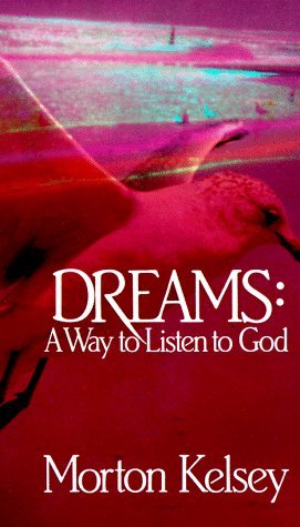Dreams: A Way to Listen to God (Paperback)