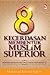 8 Kecerdasan Membentuk Muslim Superior by Muhamad Akmal Hakim Roslan