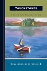 Touchstones: A Bo...