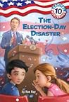 The Election-Day Disaster (Capital Mysteries #10)