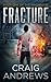 Fracture (The Machinists, #1)