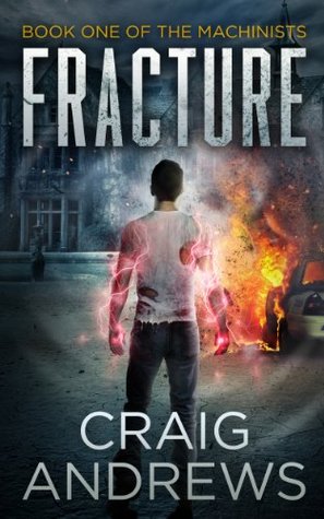 Fracture (The Machinists, #1)