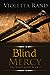 Blind Mercy (Blind, #2)
