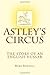 Astley's Circus - the story of an English Hussar