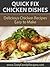 Quick Fix Chicken Dishes (Tasty Family Recipes)
