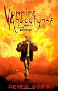 Vampire Apocalypse: A World Torn Asunder