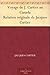 Voyage de J. Cartier au Canada Relation originale de Jacques Cartier (French Edition)