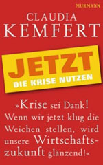 Jetzt die Krise nutzen