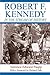 Robert F. Kennedy in the Stream of History: In the Stream of History