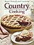 Better Homes and Gardens Country Cooking