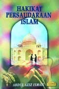 Hakikat Persaudaraan Islam