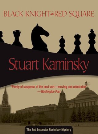 Black Knight in Red Square (Porfiry Rostnikov, #2)