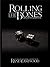 Rolling The Bones: Six Tales of Life, Death, & Redemption