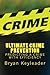 Ultimate Crime Prevention: Predicting a Crime with Efficiency