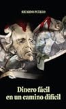 Dinero fácil en u...