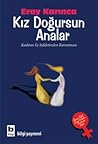 Kız Doğursun Analar