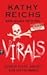 Jeder Tote hütet ein Geheimnis by Kathy Reichs