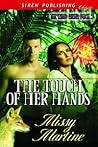 The Touch of Her Hands (The Wind River Pack, #3)