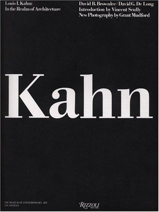 Louis I. Kahn: In the Realm of Architecture (Paperback)