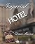 Imperial Hotel by Diane Marina