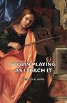Violin Playing as I Teach It