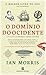 O Domínio do Ocidente